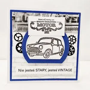 Ręcznie robiona kartka urodzinowa dla mężczyzny z napisem „Nie jesteś stary, jesteś vintage” i rysunkiem samochodu retro w niebieskiej ramce.