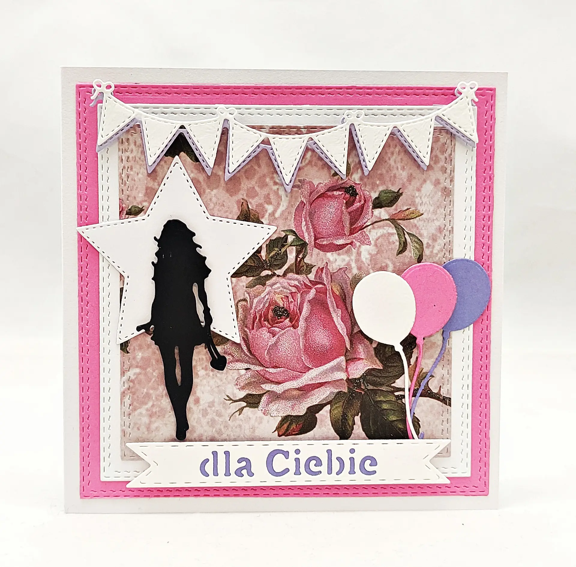 Ręcznie robiona różowa kartka urodzinowa dla dziewczyny, tło z różami, sylwetka dziewczyny w gwieździe, baloniki, napis „dla Ciebie” na dole kartki